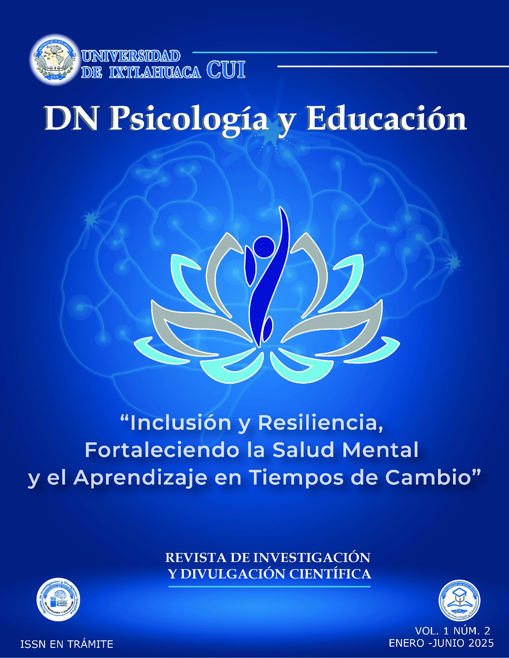 					Ver Vol. 1 Núm. 2 (2025): Inclusión y Resiliencia; Fortaleciendo la Salud Mental y el Aprendizaje en Tiempos de Cambio
				